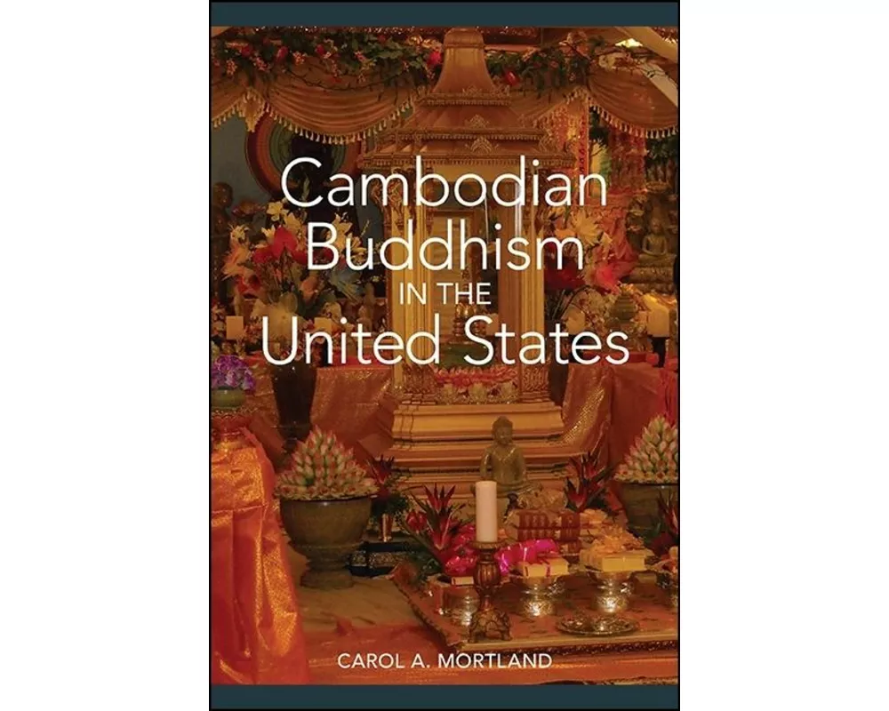 Cambodian Buddhism in the United States