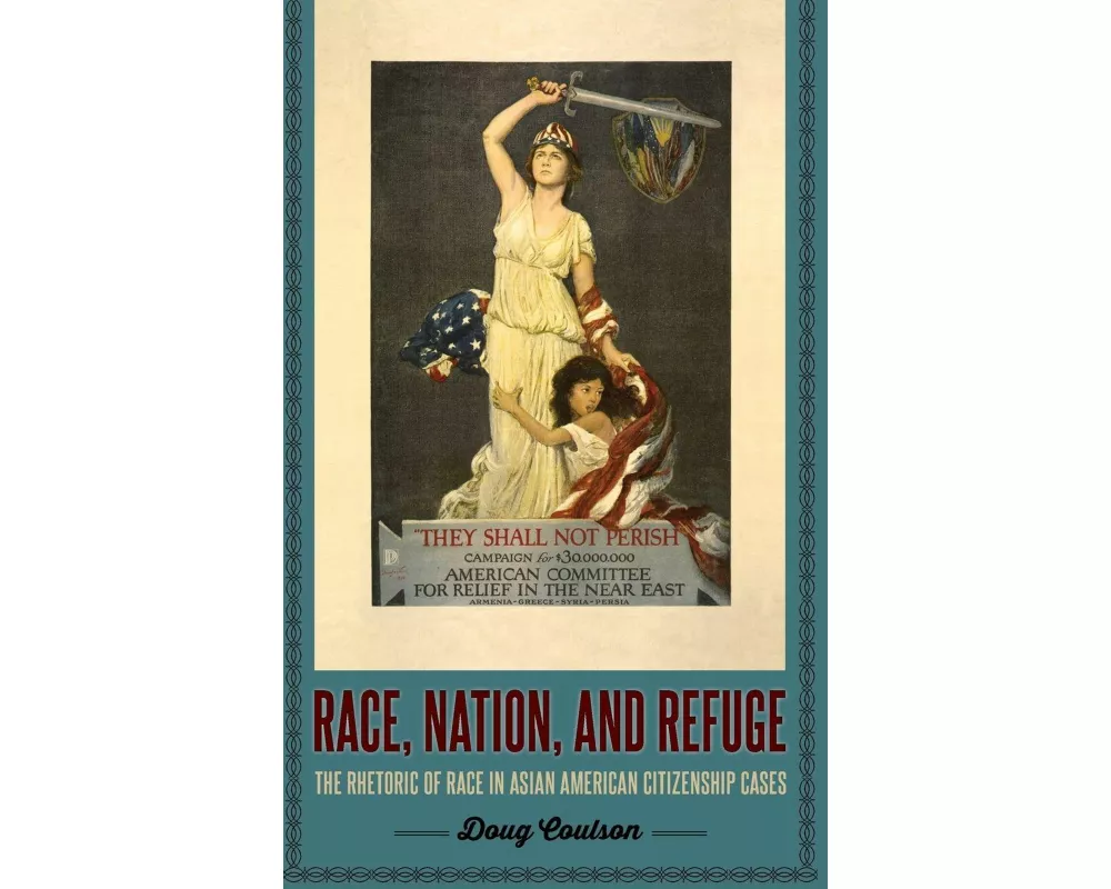 Race, Nation, and Refuge