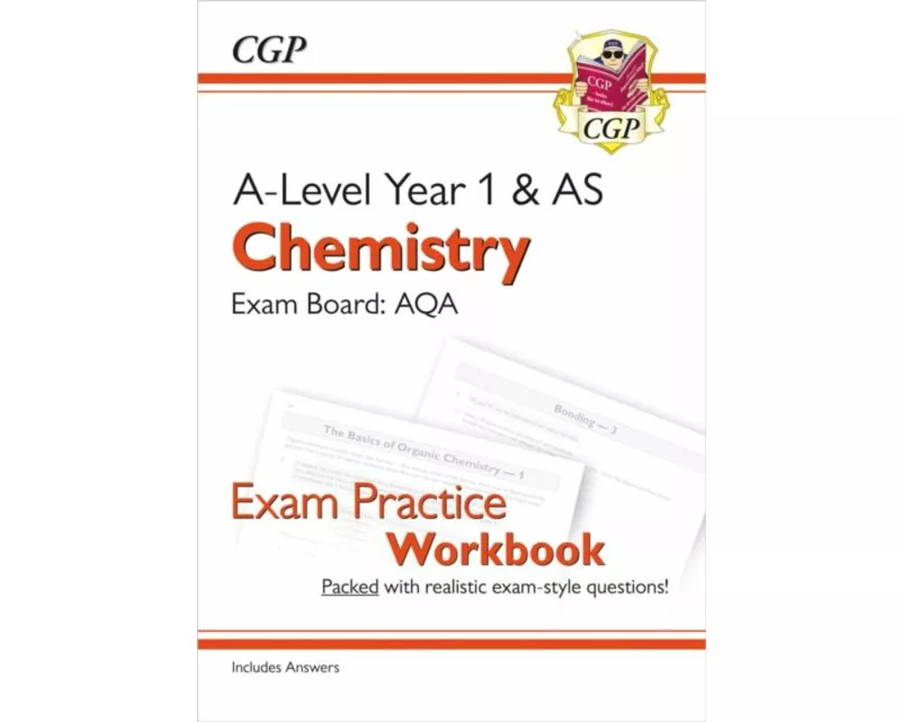 A-Level Chemistry: AQA Year 1 & AS Exam Practice Workbook - includes Answers