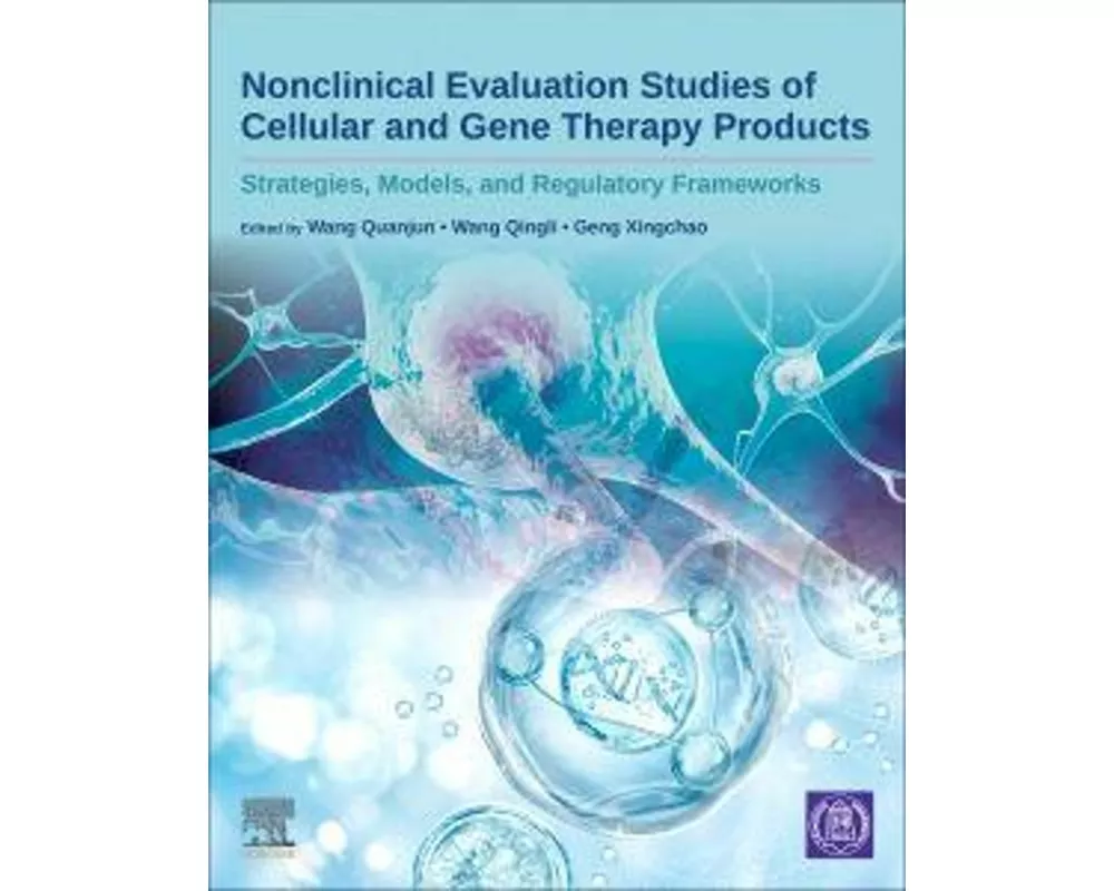 Nonclinical Evaluation Studies of Cellular and Gene Therapy Products