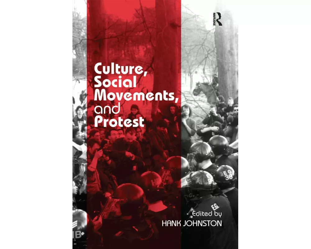 Culture, Social Movements, and Protest