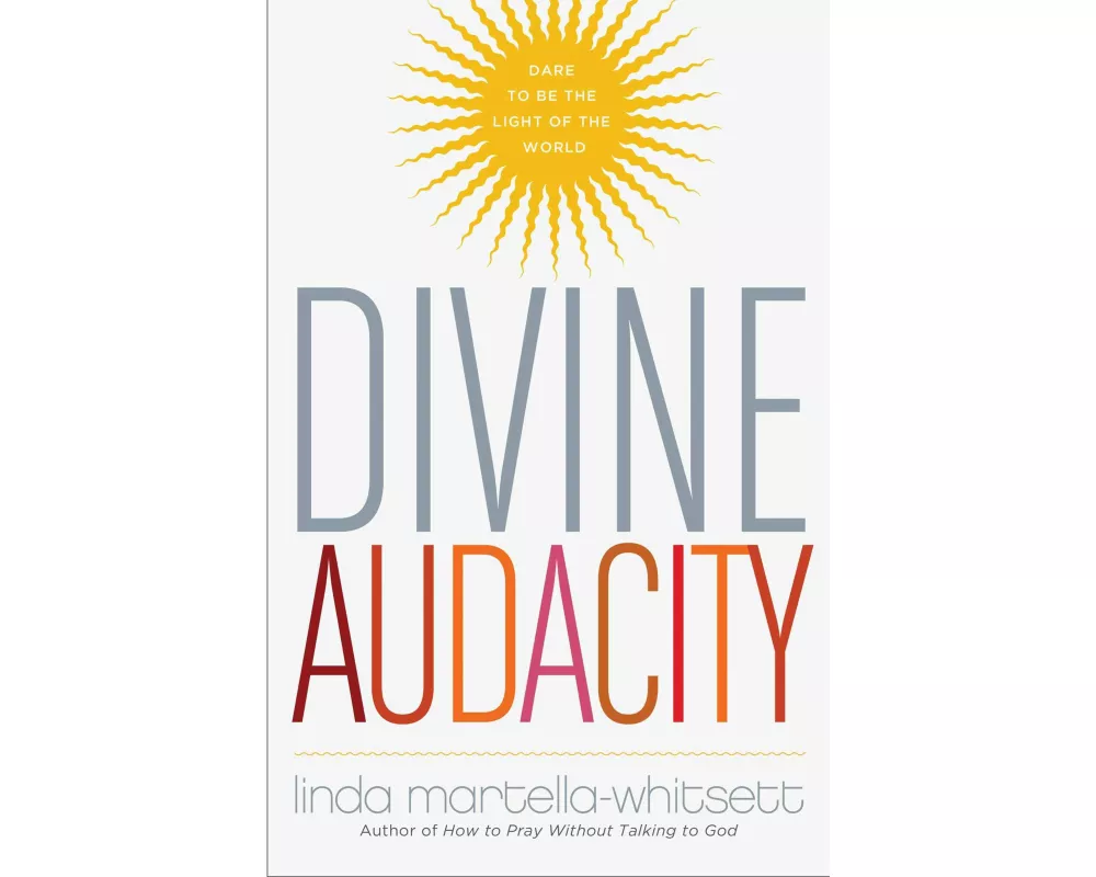 Divine Audacity