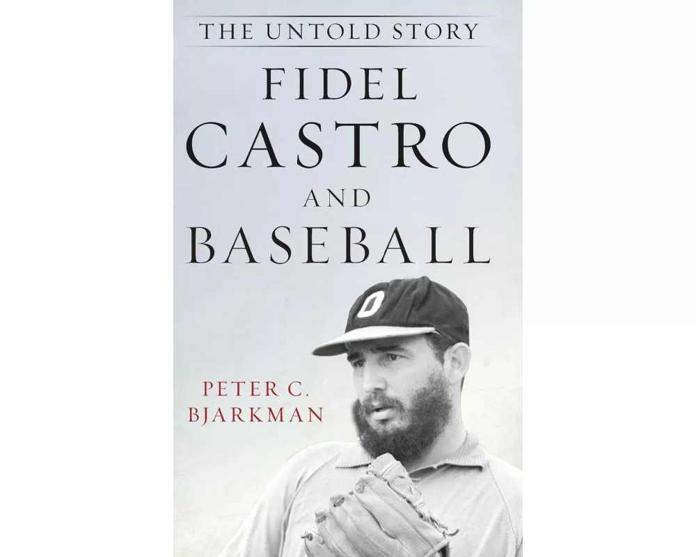 Fidel Castro and Baseball
