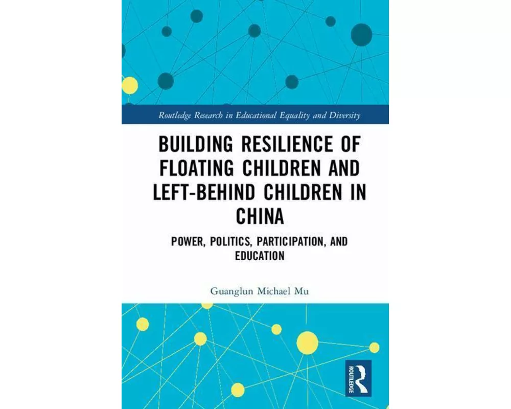 Building resilience of floating children and left-behind children in China