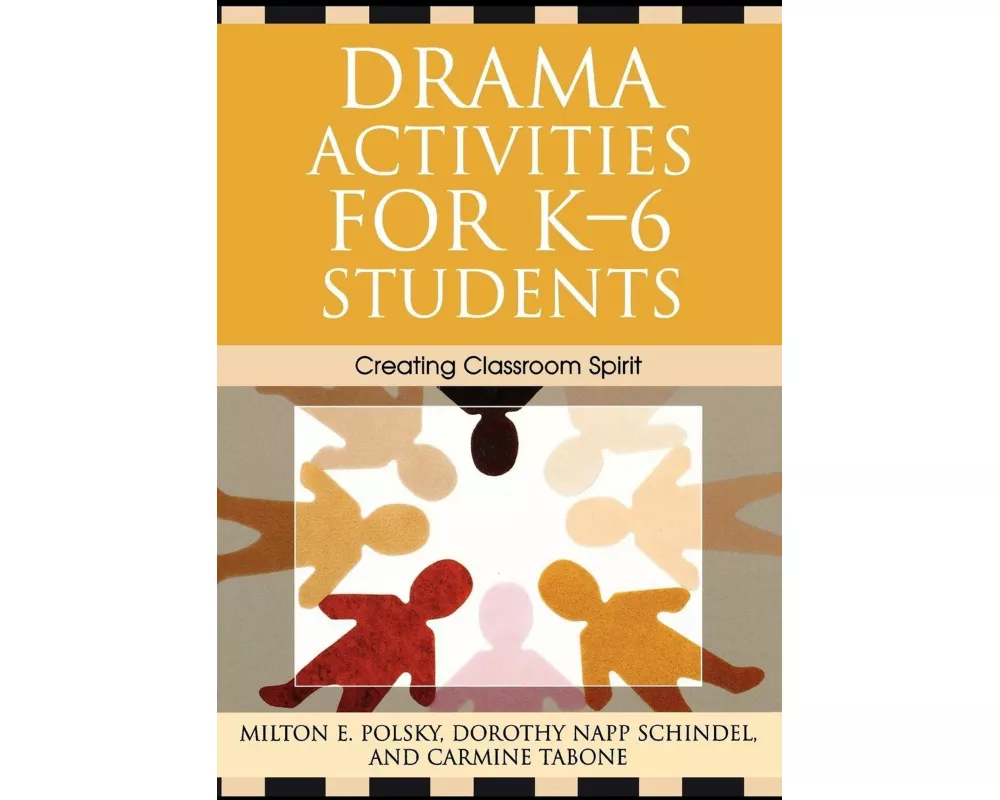 Drama Activities for K-6 Students