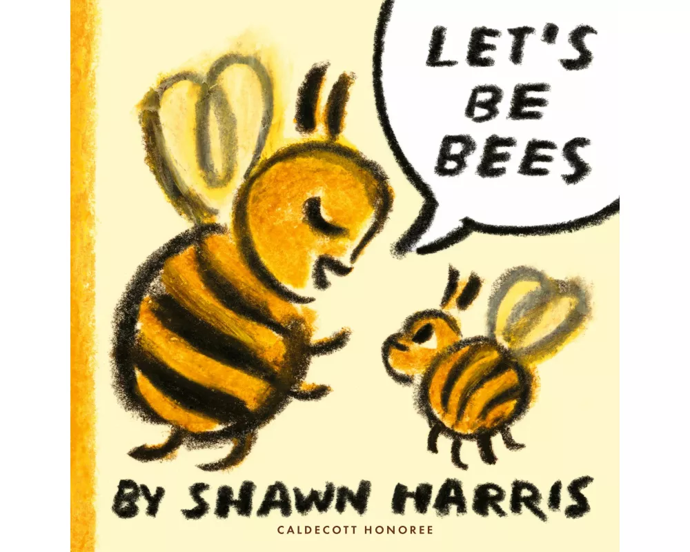 Let's Be Bees