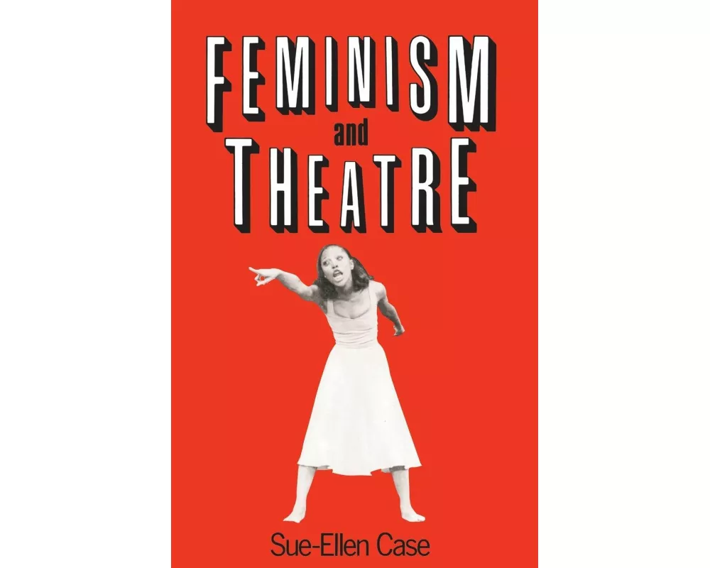 Feminism and Theatre