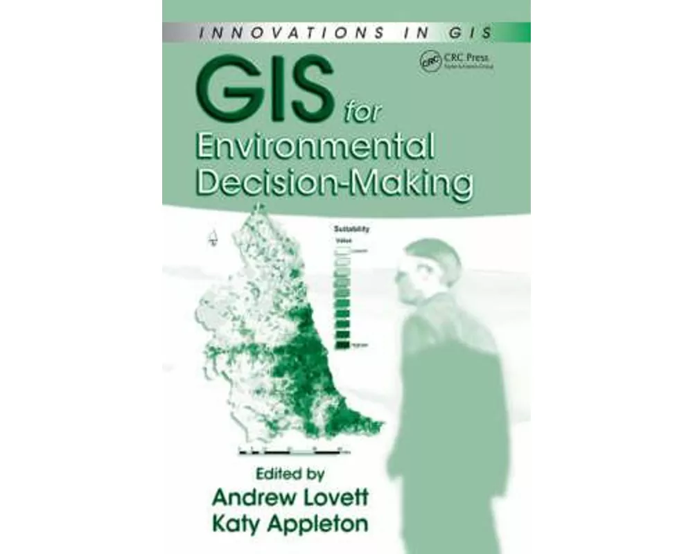 GIS for Environmental Decision-Making