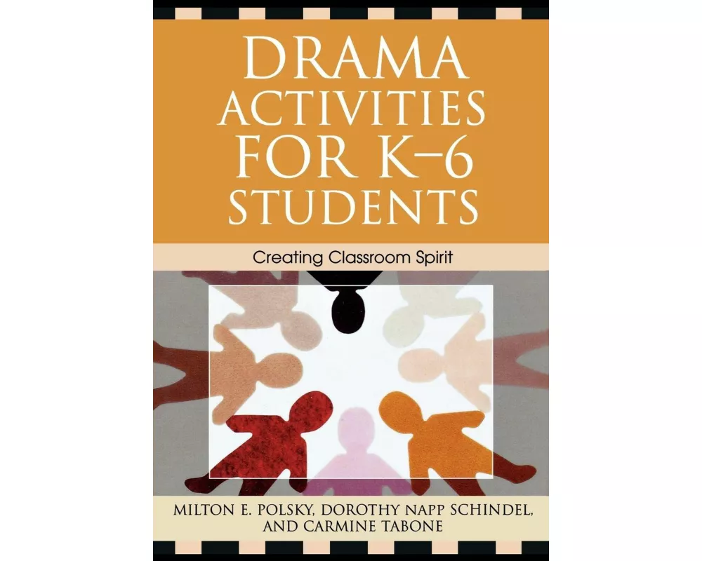 Drama Activities for K-6 Students