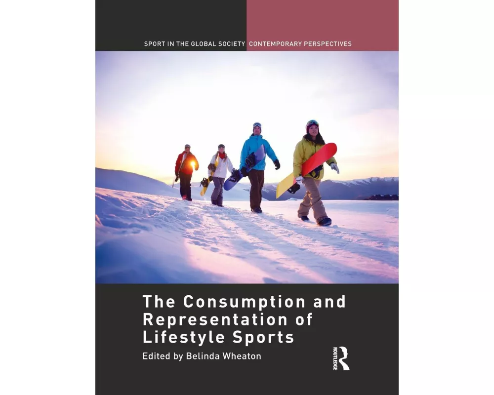The Consumption and Representation of Lifestyle Sports