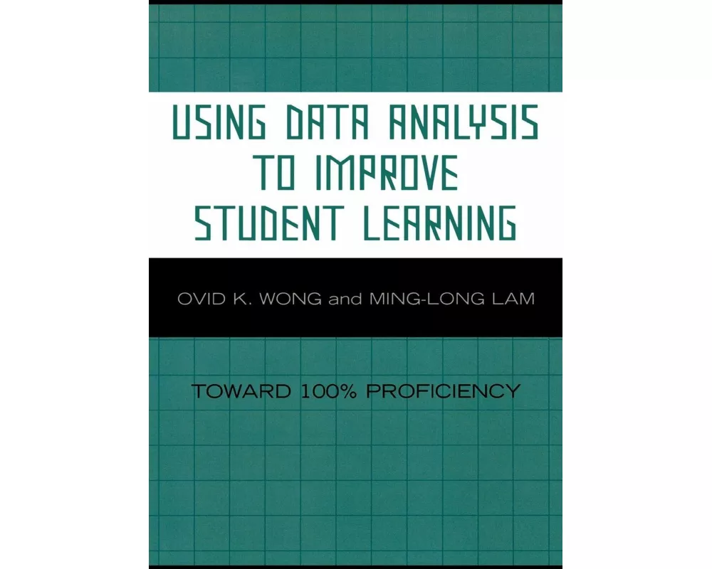 Using Data Analysis to Improve Student Learning