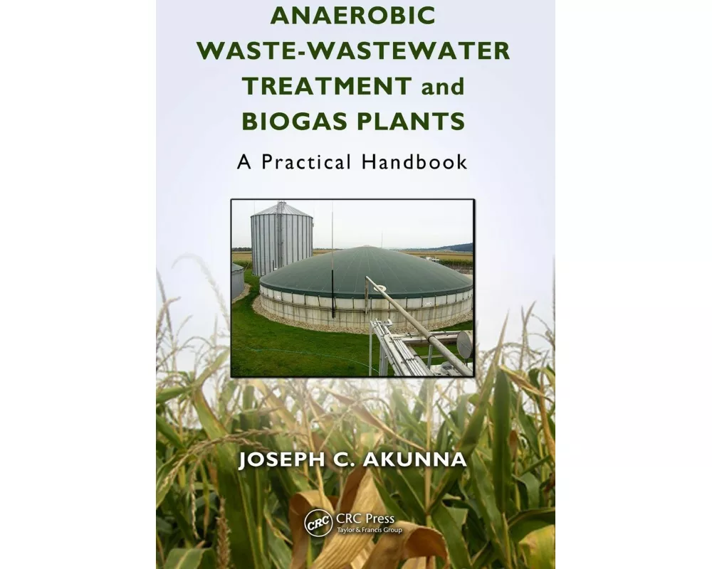 Anaerobic Waste-Wastewater Treatment and Biogas Plants