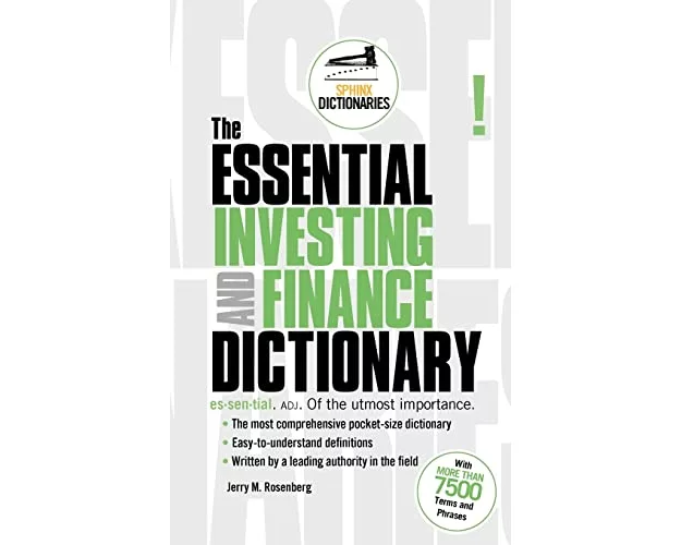 The Essential Investing and Finance Dictionary