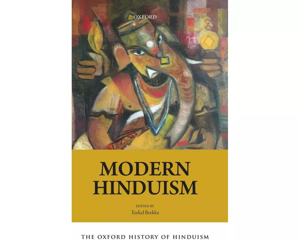 The Oxford History of Hinduism: Modern Hinduism
