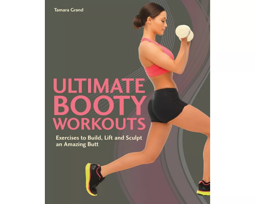 Ultimate Booty Workouts