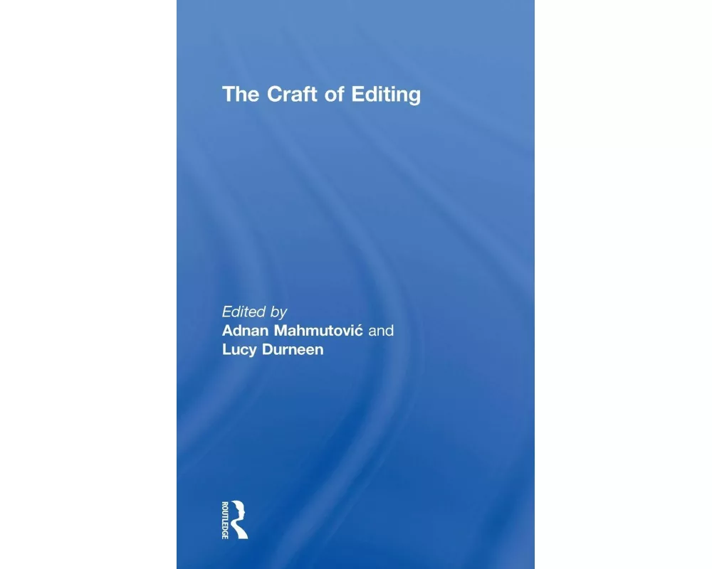 The Craft of Editing