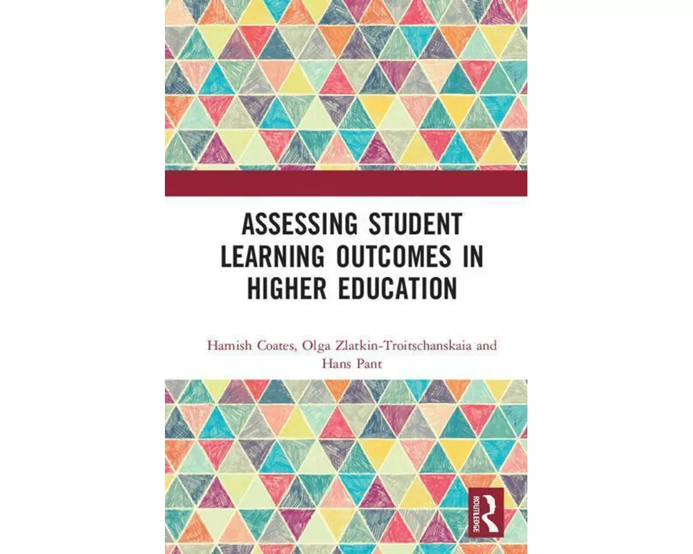 Assessing Student Learning Outcomes in Higher Education