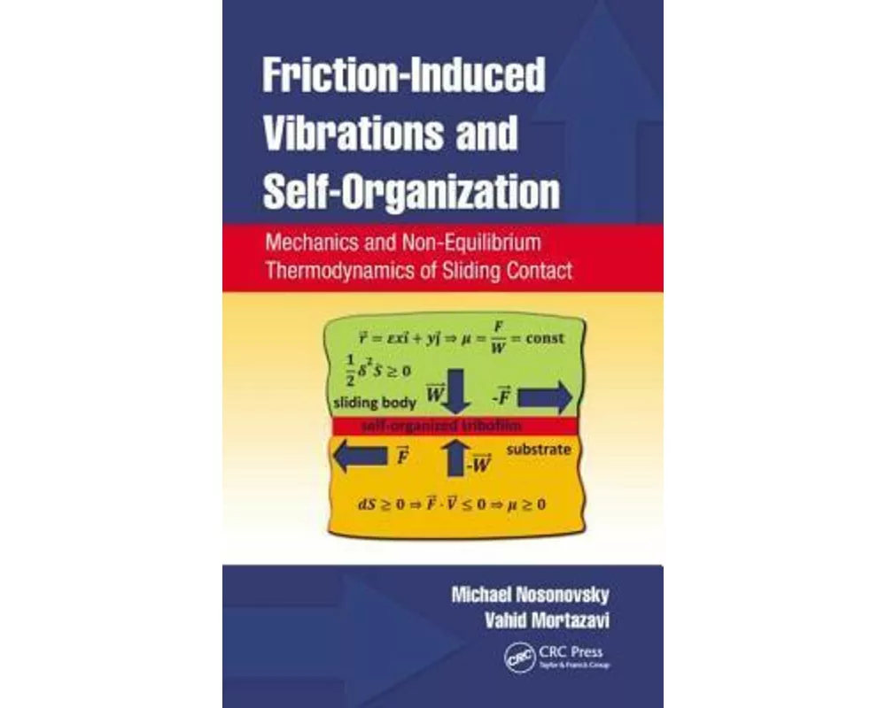 Friction-Induced Vibrations and Self-Organization