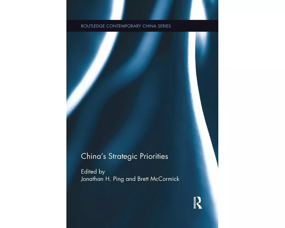 China’s Strategic Priorities
