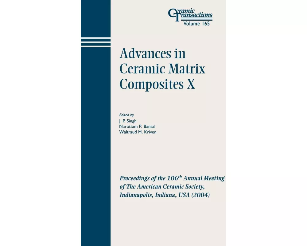 Advances in Ceramic Matrix Composites X