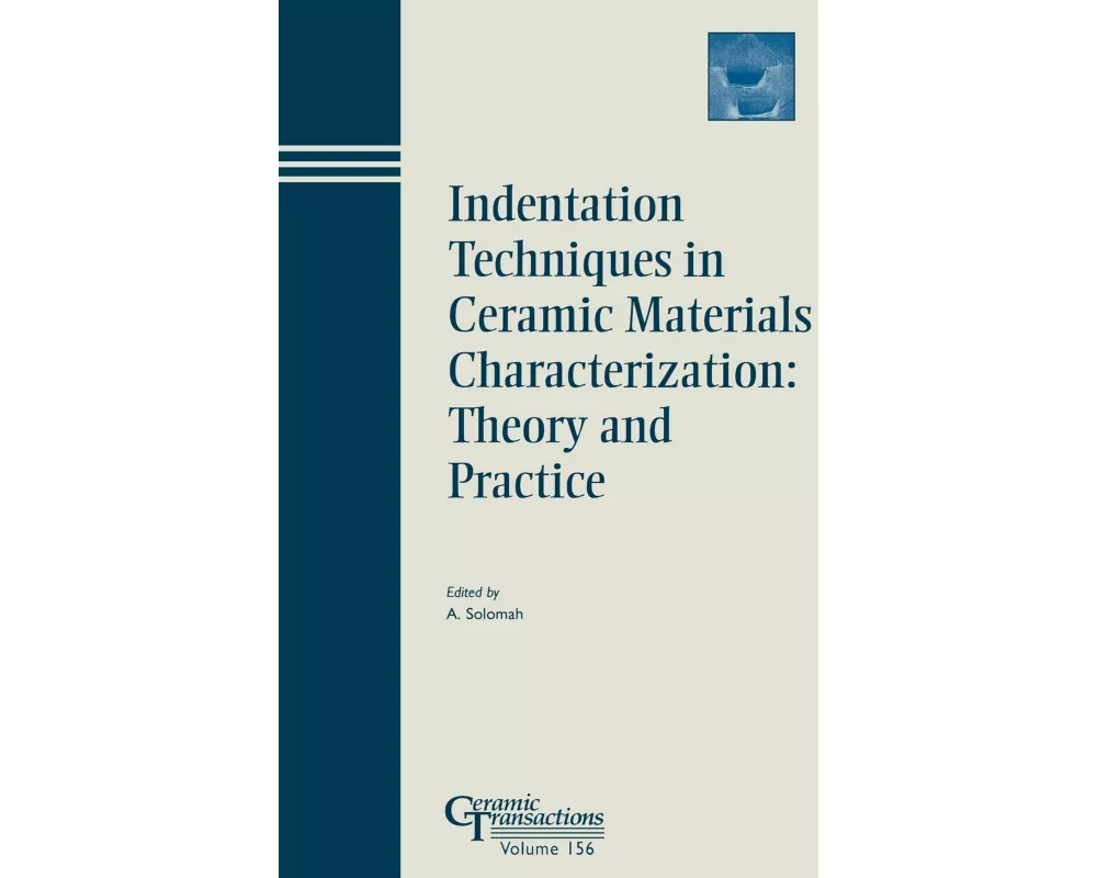 Indentation Techniques in Ceramic Materials Characterization