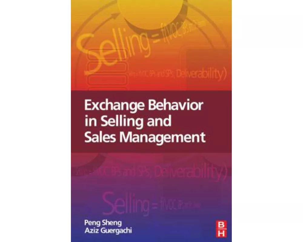 Exchange Behavior in Selling and Sales Management