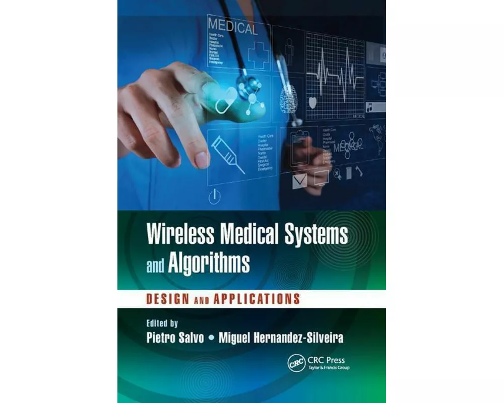 Wireless Medical Systems and Algorithms