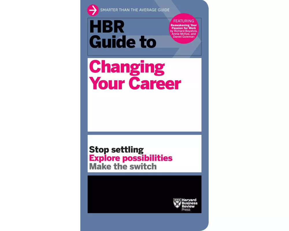 HBR Guide to Changing Your Career