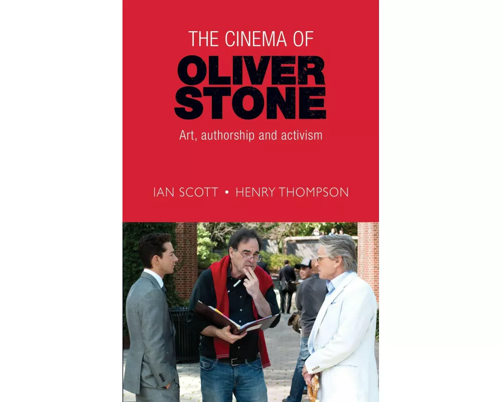 The Cinema of Oliver Stone