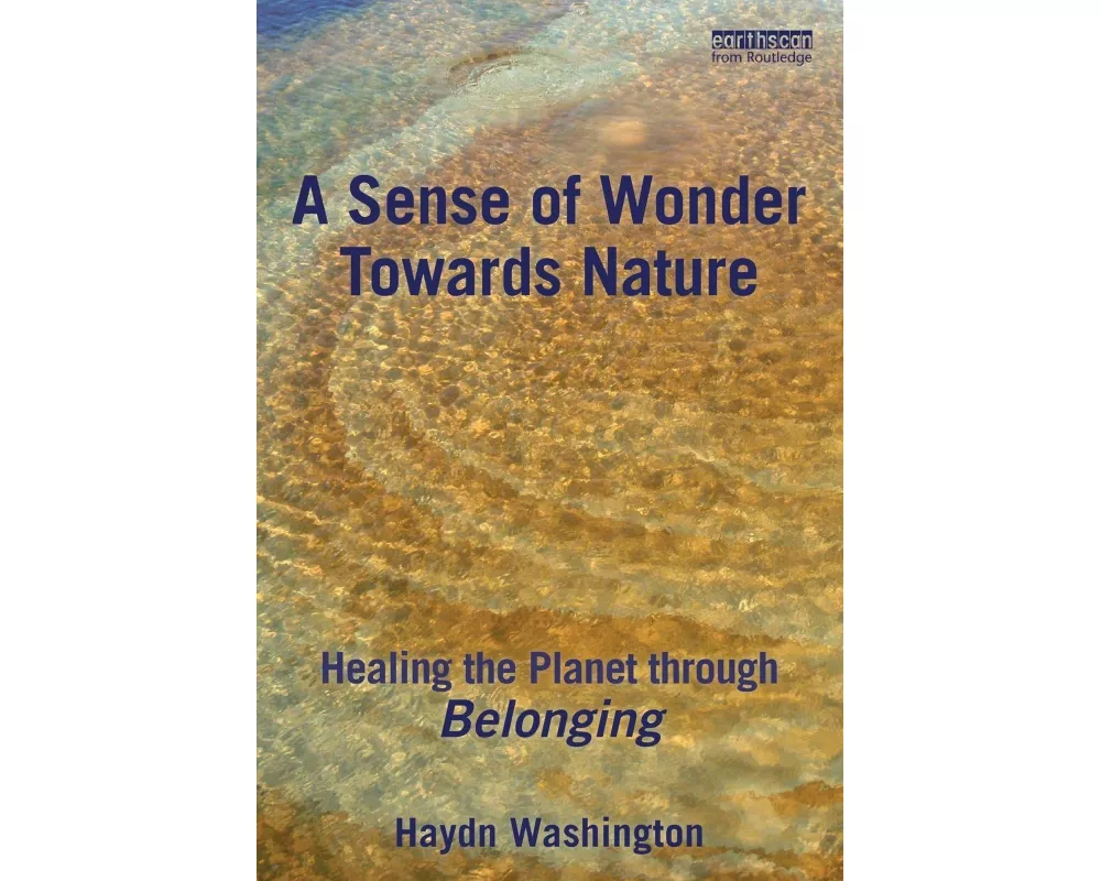 A Sense of Wonder Towards Nature