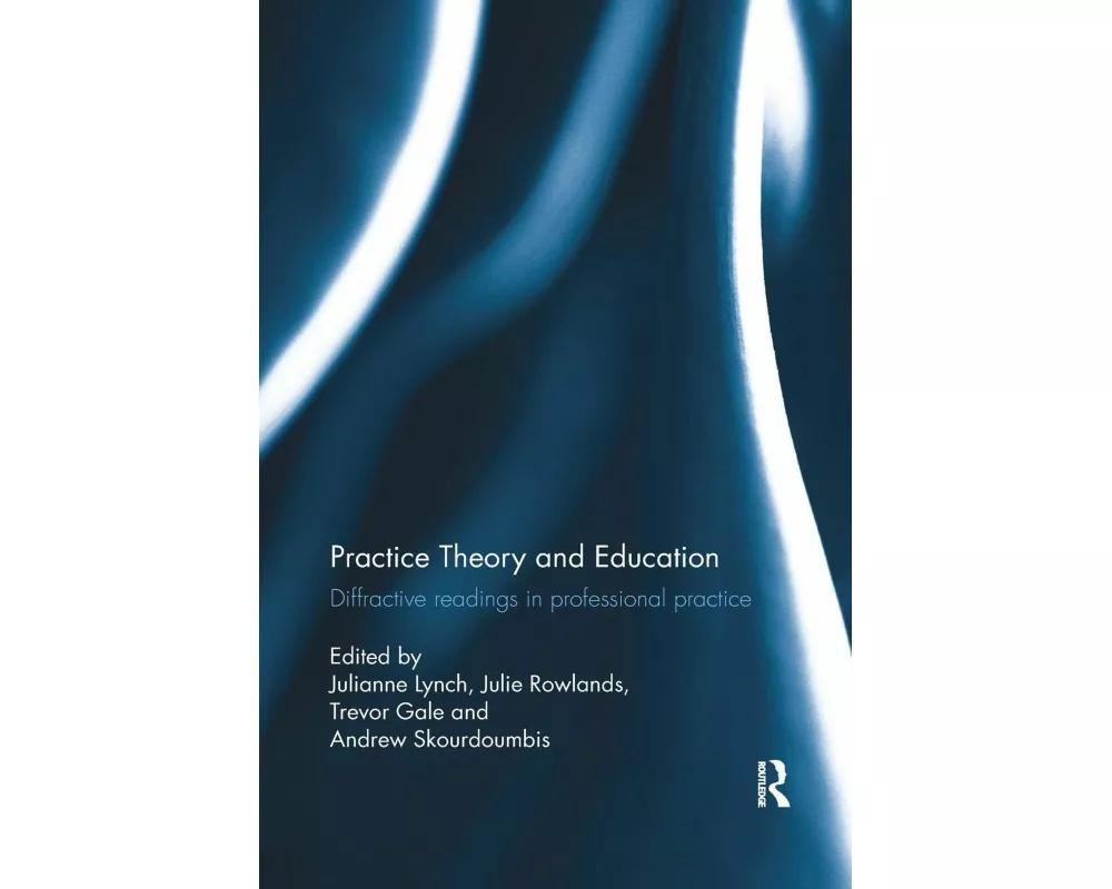 Practice Theory and Education