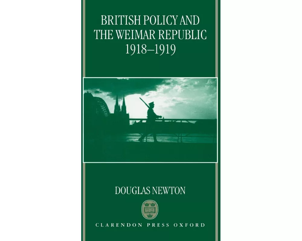 British Policy and the Weimar Republic, 1918-1919