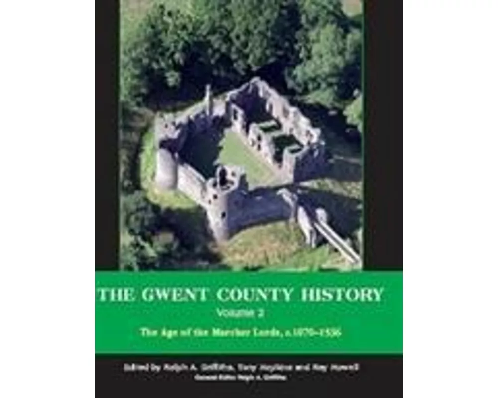 The Gwent County History, Volume 2
