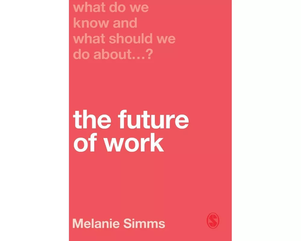 What Do We Know and What Should We Do About the Future of Work?