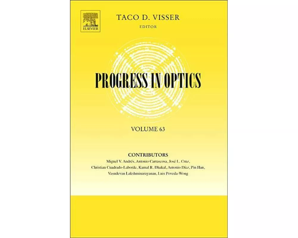 Progress in Optics: Volume 63