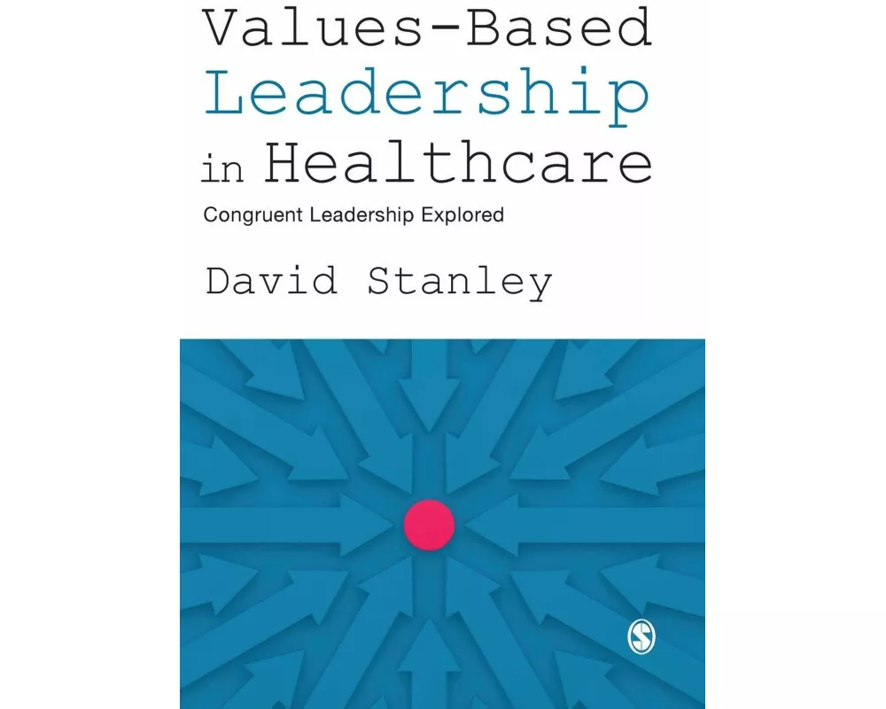 Values-Based Leadership in Healthcare