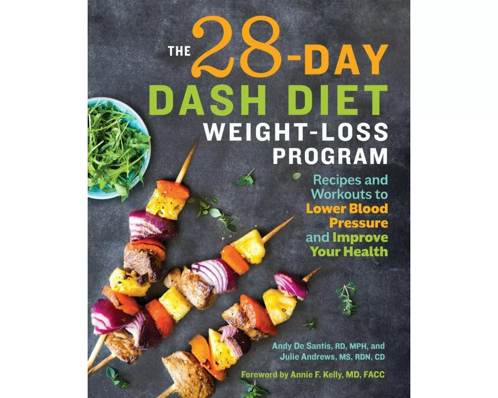 The 28 Day DASH Diet Weight Loss Program