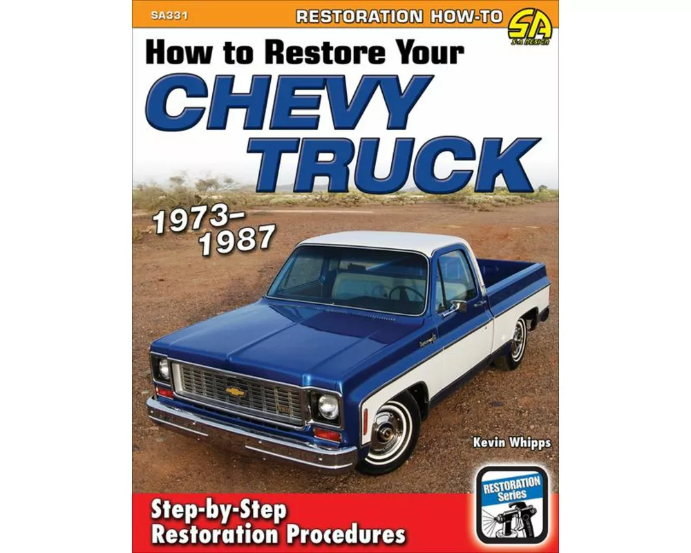 How to Restore Your Chevy Truck: 1973-1987