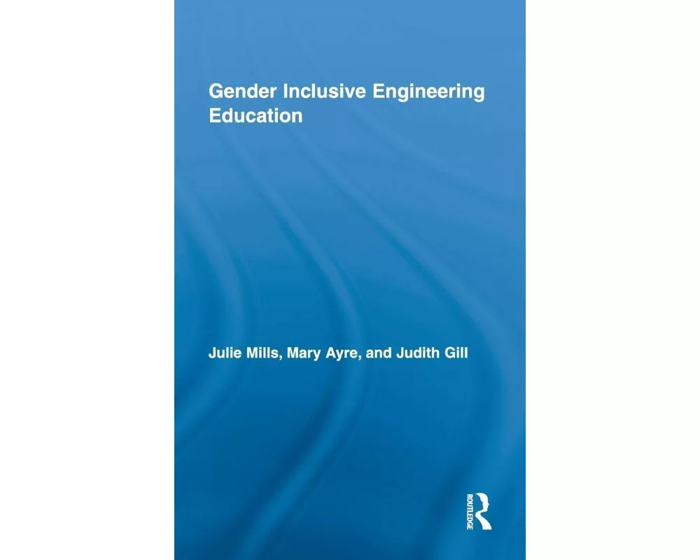 Gender Inclusive Engineering Education