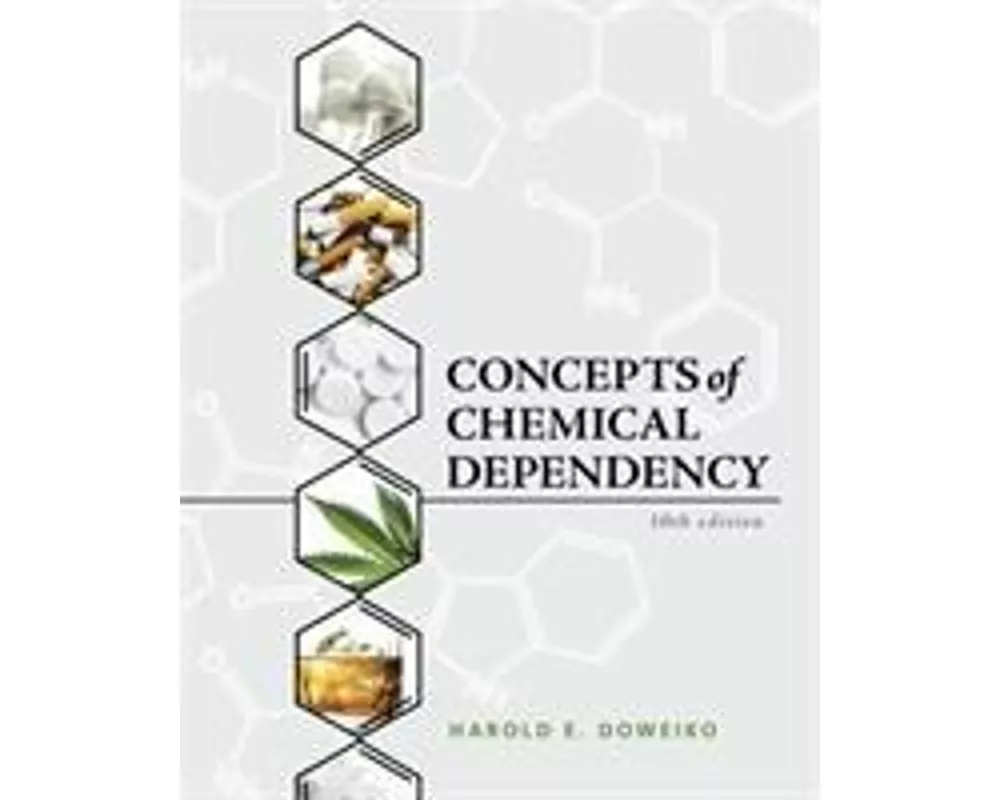 Concepts of Chemical Dependency