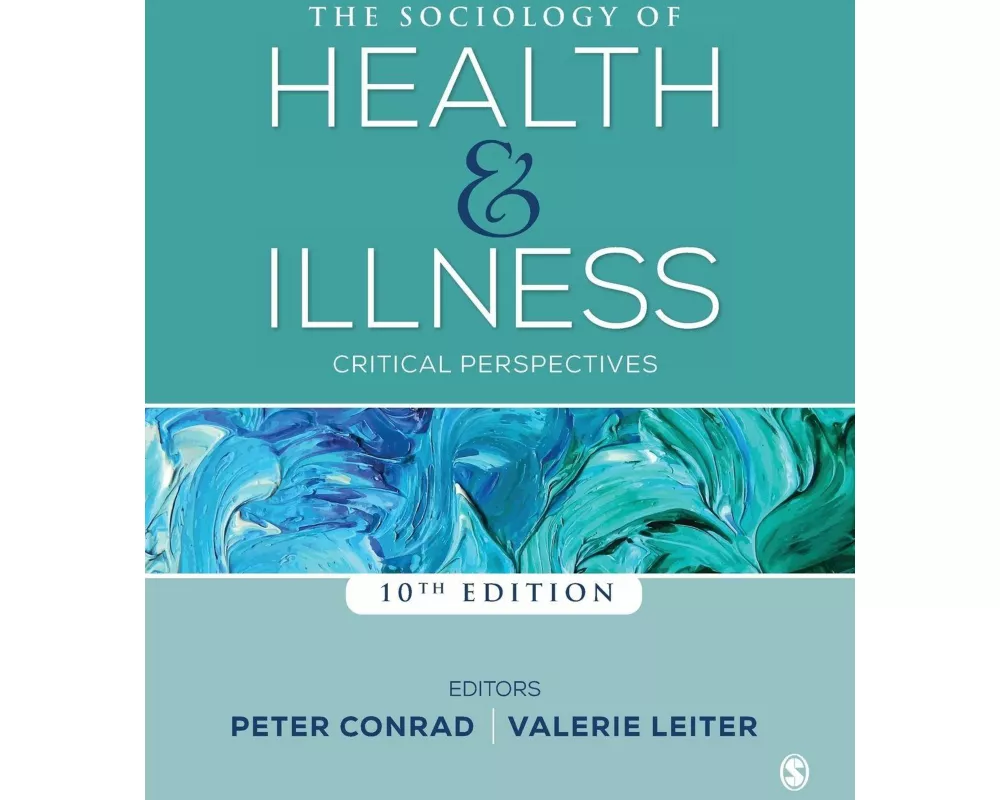 The Sociology of Health and Illness