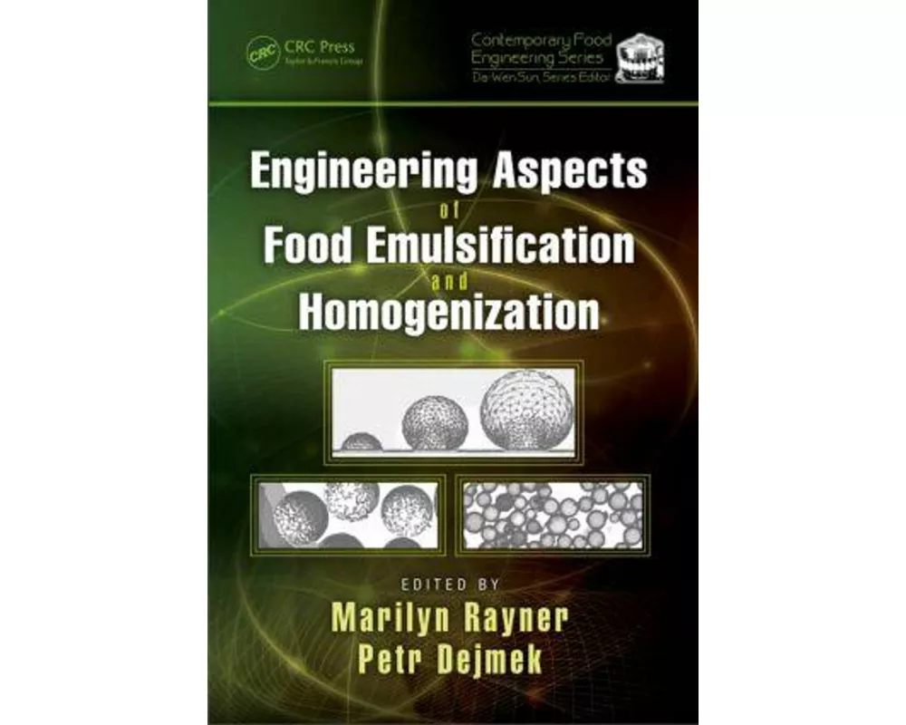 Engineering Aspects of Food Emulsification and Homogenization