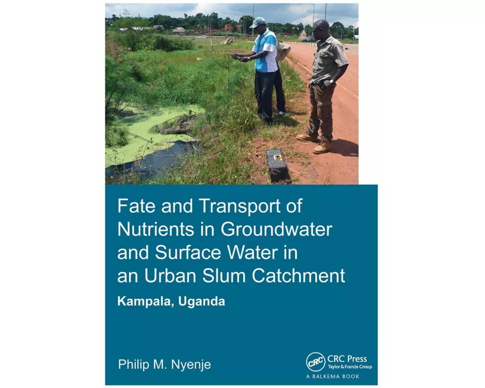 Fate and Transport of Nutrients in Groundwater and Surface Water in an Urban Slum Catchment, Kampala, Uganda