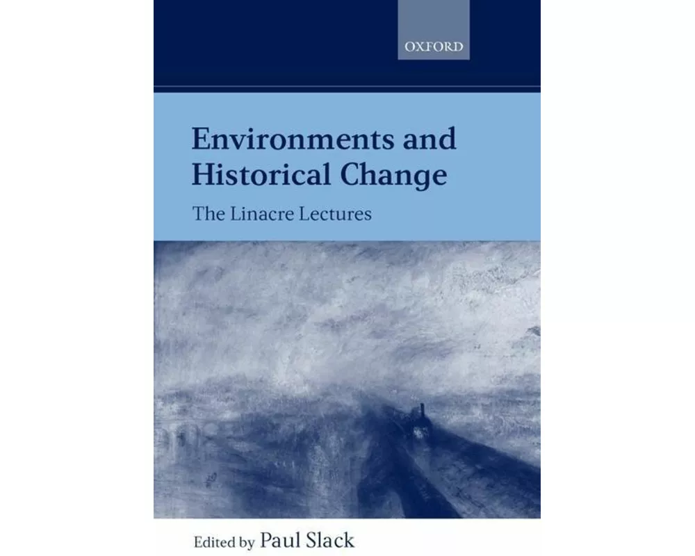 Environments and Historical Change