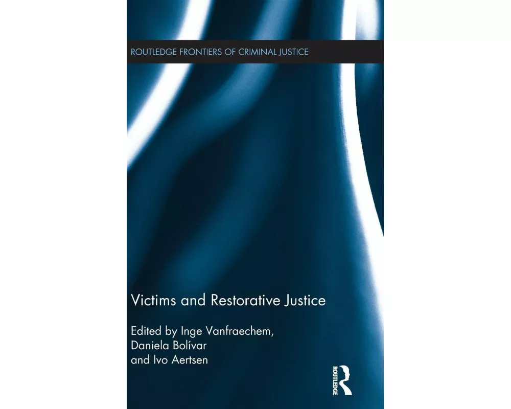 Victims and Restorative Justice
