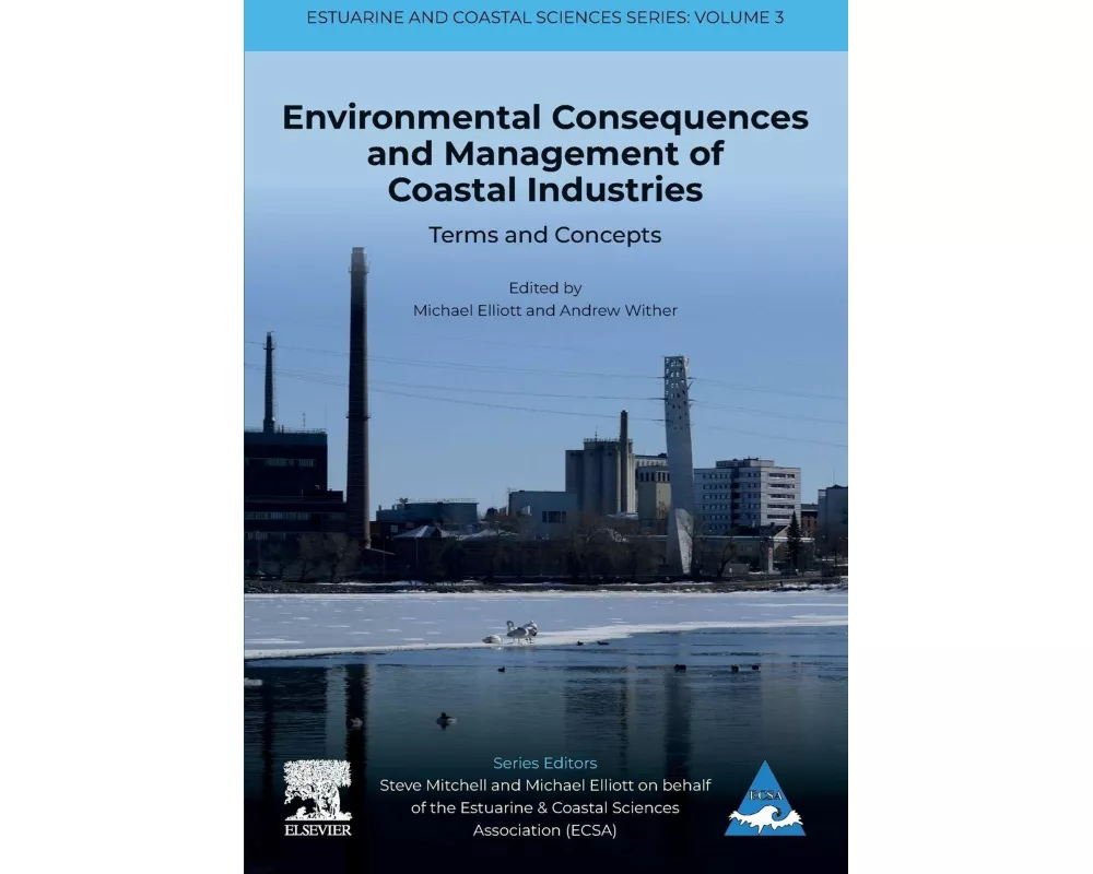 Environmental Consequences and Management of Coastal Industries: Volume 3
