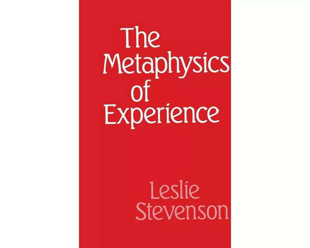 The Metaphysics of Experience