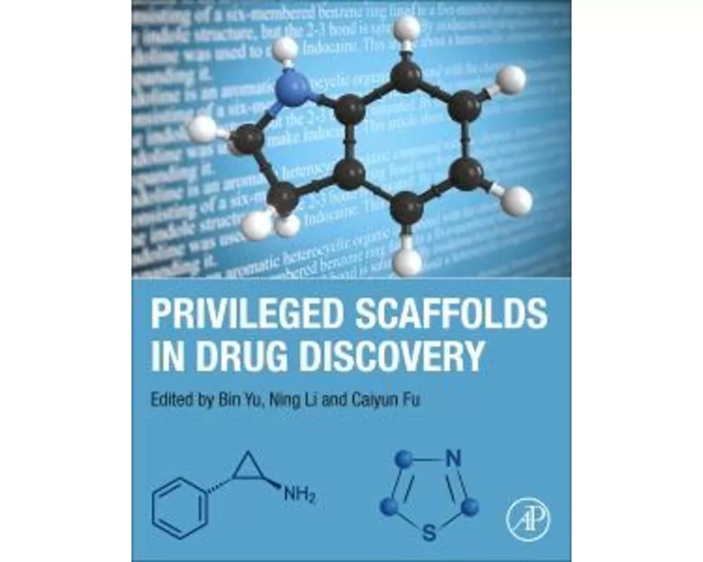 Privileged Scaffolds in Drug Discovery