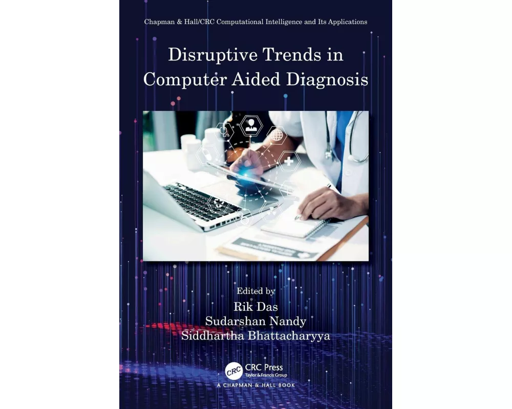 Disruptive Trends in Computer Aided Diagnosis