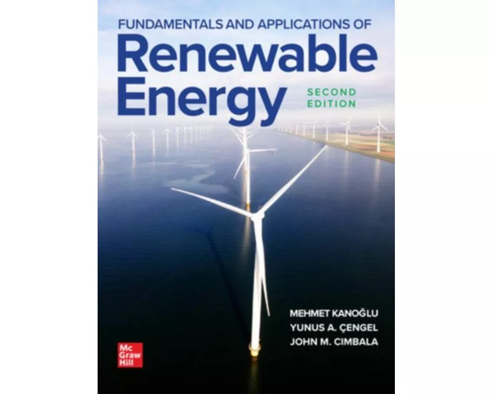 Fundamentals and Applications of Renewable Energy, Second Edition